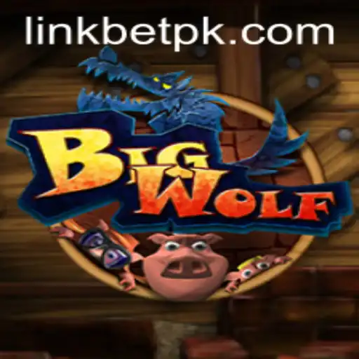 Exploring 'BigWolf' with BetPK: The New Era of Gaming